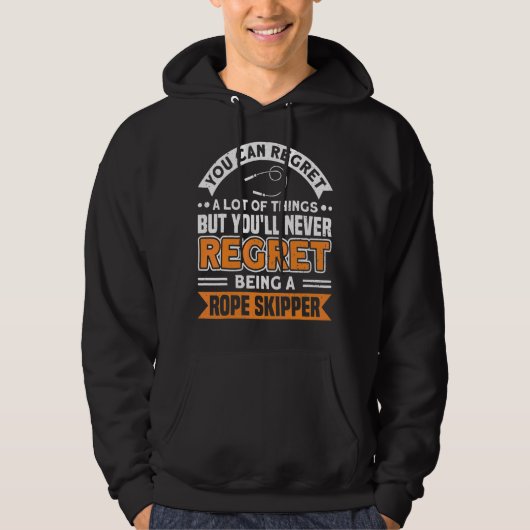 Bedauern Sie nie, ein Seil Skipper Jump Rope Skipp Hoodie (Vorderseite)