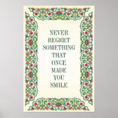 BEDAUERN SIE NIE ETWAS, DAS SIE EINMAL LÄCHELN LÄS POSTER (Vorne)