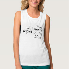 Bedauern Sie nie, nettes inspirierend | zu sein Tank Top