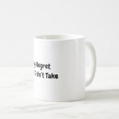 Bedauern über die Tasse der Chancen (VorderseiteRechts)