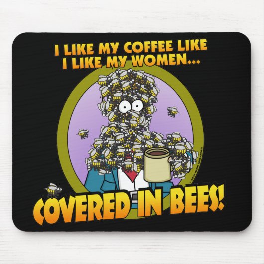 Bedeckt in den Bienen Mousepad 1 (Vorne)