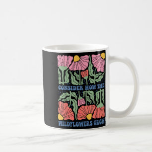 Bedenke, wie die Wildblumen wachsen Bibelvers Boho Kaffeetasse