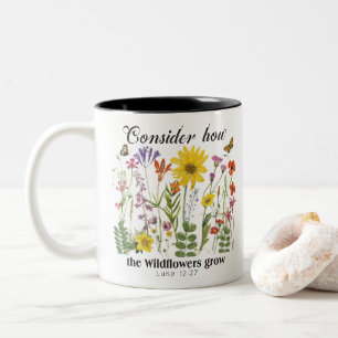 Bedenke, wie die Wildblumen wachsen - Lukas 12 - T Zweifarbige Tasse