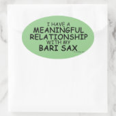 Bedeutende Beziehung Bari Sax Oval Aufkleber (Tasche)