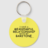 Bedeutende Beziehung Baritone Schlüsselanhänger (Vorderseite)