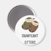 BEDEUTENDE OTTERS-Shirts, Zubehör Magnet (Vorderseite/Rückseite)