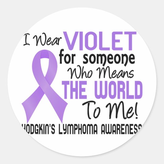 Bedeutet die Welt für mich 2 Hodgkin-Lymphom Runder Aufkleber (Vorderseite)