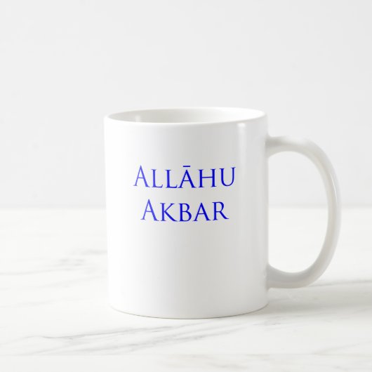bedeutet "Gott, der groß ist" Kaffeetasse (Rechts)