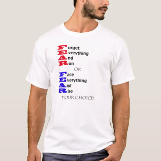 Bedeutung von Furcht T-Shirt
