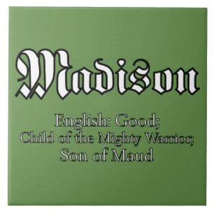 Bedeutung von Madison (männlich) Fliese