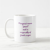 Bedeutung von Margaret-Tasse Kaffeetasse (Links)