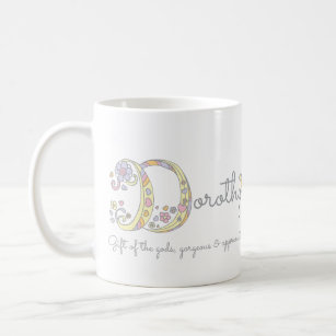 BEDEUTUNGS-Monogramm-Tasse Dorothy-Buchstaben D Kaffeetasse