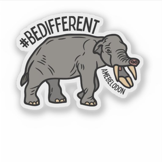 #BeDifferent Amebelodon Sticker (Vorderseite)