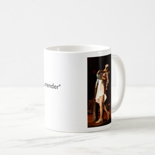 bedingungslose Übergabe durch Nacht, "Unbedingt... Kaffeetasse (VorderseiteRechts)