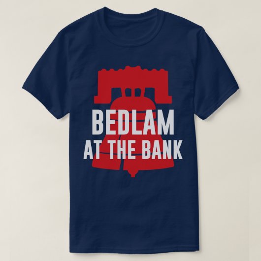 Bedlam im Bankteam Philadelphia T-Shirt (Design vorne)