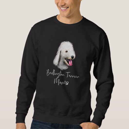Bedlington Terrier Mama Niedlich Welpe Downer Sweatshirt (Vorderseite)