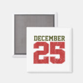 Bedrängt 25. Dezember Magnet (Vorderseite/Rückseite)