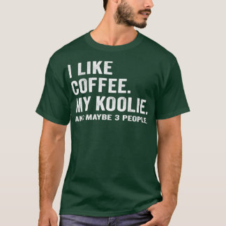 Bedrückt mag ich Kaffee und mein Koolie Hund Lover T-Shirt