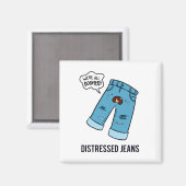 Bedrückte Jeans Fashion Pun Magnet (Vorderseite/Rückseite)
