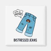 Bedrückte Jeans Fashion Pun Magnet (Vorne)