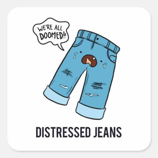 Bedrückte Jeans Fashion Pun Sticker (Vorderseite)