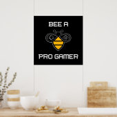 Bee a Pro Gamer, Bee Ohrs, I Love Bee, Beekeeping Poster (Küche)