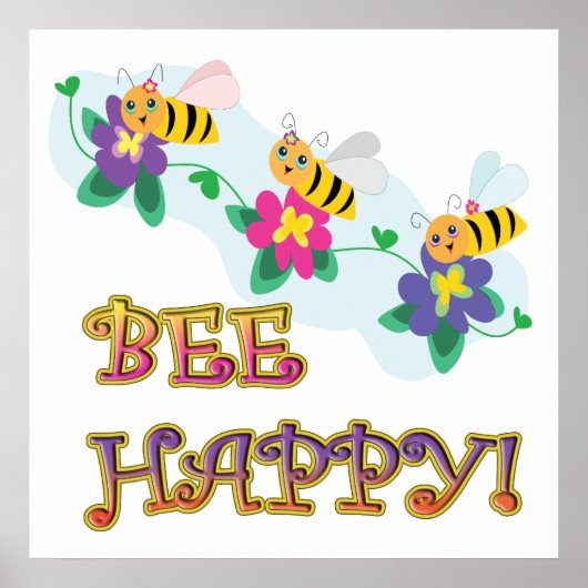 bee be happy three cute bumble bees poster (Vorne)