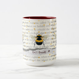 "Bee dich selbst" Zweifarbige Tasse