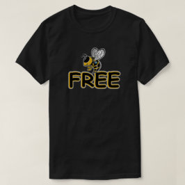BEE FREE T-Shirt