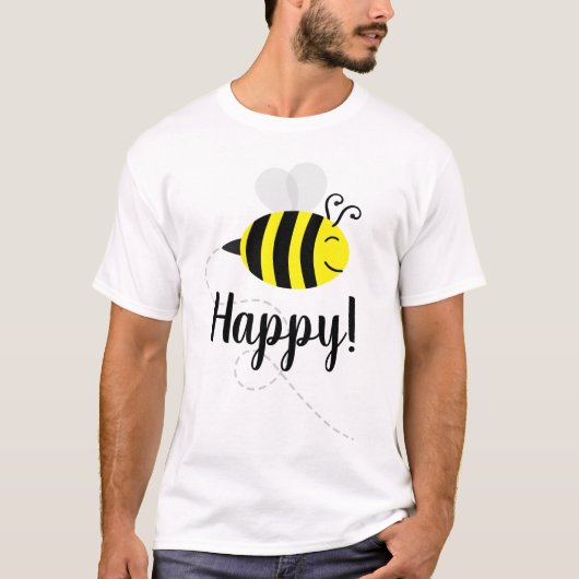 "Bee Happy Bee Smile" T - Shirt (Vorderseite)