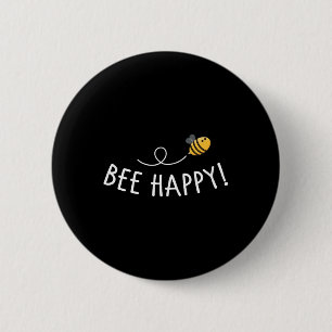 Bee Happy - Bienensterben Umweltschutz Be Button