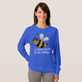 Bee Happy Bingo Gambling T - Shirt (Vorne ganz)