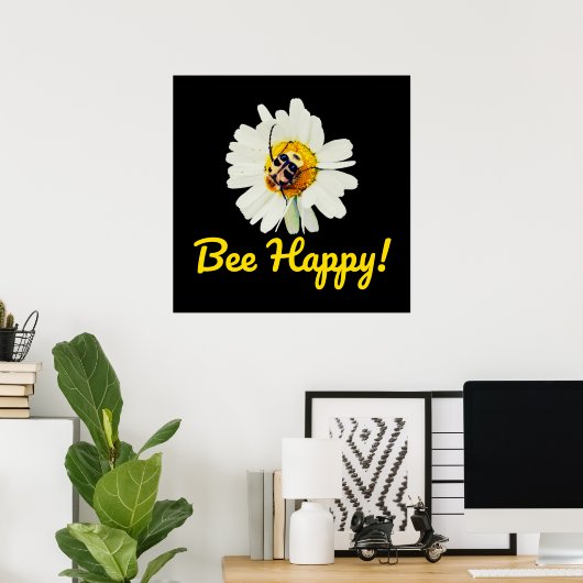 Bee Happy - Motivierend Poster - Schwarzer Hinterg (Heimbüro)