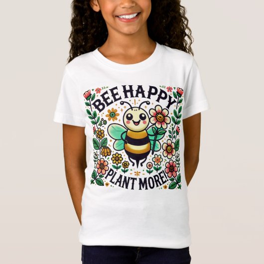 Bee Happy, Pflanze Mehr! Fröhliche Biene T-Shirt (Vorderseite)