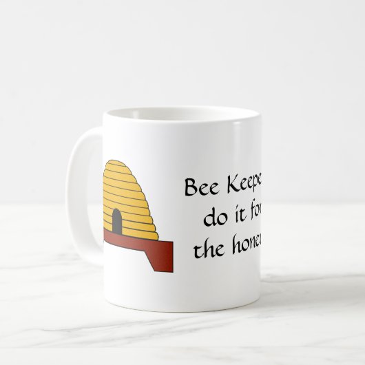 Bee Keepers do it for the honey! Kaffeetasse (Vorderseite Links)