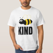 BEE KIND (BE KIND) Funny Bee Desing T-Shirt (Vorderseite)