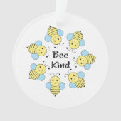 Bee Kind Bees Ornament (Vorderseite)