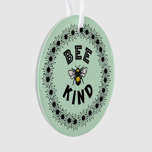 Bee Kind Bumble Bee Kindness Floral Design Ornament (Vorderseite)