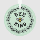 Bee Kind Bumble Bee Kindness Floral Design Ornament (Rückseite)