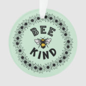 Bee Kind Bumble Bee Kindness Floral Design Ornament (Vorderseite)