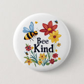 Bee Kind Button (Vorderseite)