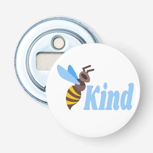 Bee Kind Flaschenöffner (Vorderseite)