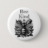 Bee Kind | Honigbienen, Honig und Blume Zitat Button (Vorderseite)