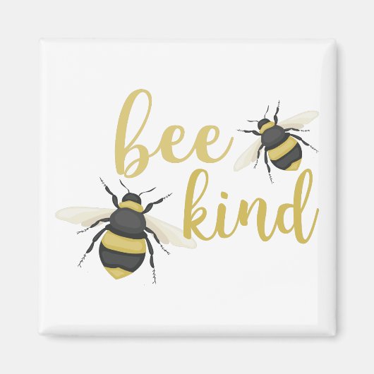 Bee Kind Magnet (Vorne)