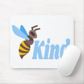 Bee Kind Mousepad (Mit Mouse)