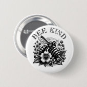 Bee Kind | "Vintager Honig und Blume Zitat Button (Vorne & Hinten)