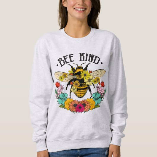 Bee Kind Wild Blume Grafik Lässig Sweatshirt (Vorderseite)