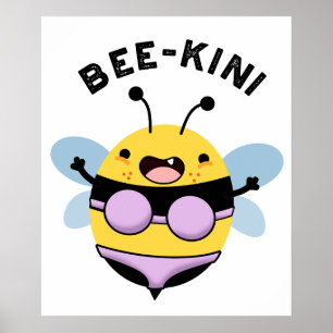 Bee-kini Funny Bee Puns Poster