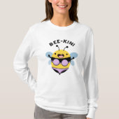 Bee-kini Funny Bee Puns T-Shirt (Vorderseite)