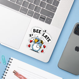 Bee Late Sticker